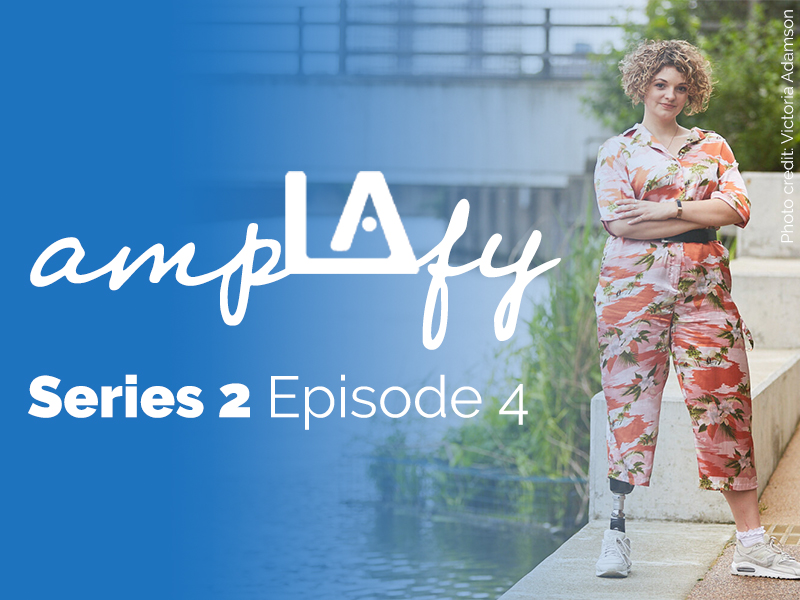 Going for gold with Paralympic champion Lauren Steadman – AmpLAfy Series 2, Episode 4